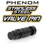 TechT Phenom Stainless Steel Valve Pin